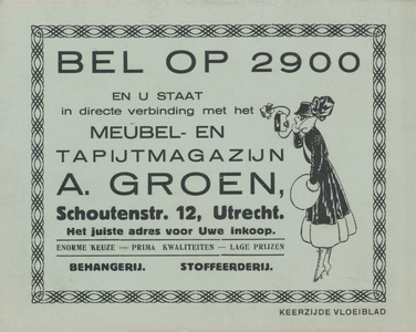 710012 Vloeiblad van A. Groen, Meubel- en Tapijtmagazijn - Behangerij - Stofferderij, Schoutenstraat 12 te Utrecht.H.B. ...